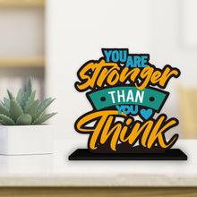 Load image into Gallery viewer, Art Vibes Artvibes Wooden Idols And Figurine You Are Stronger Than You Think Motivational Quote Table Decoration For Office Desk|Home Decor Item|Living Room|Modern Art Wood Showpiece Gift (Sp_1165)
