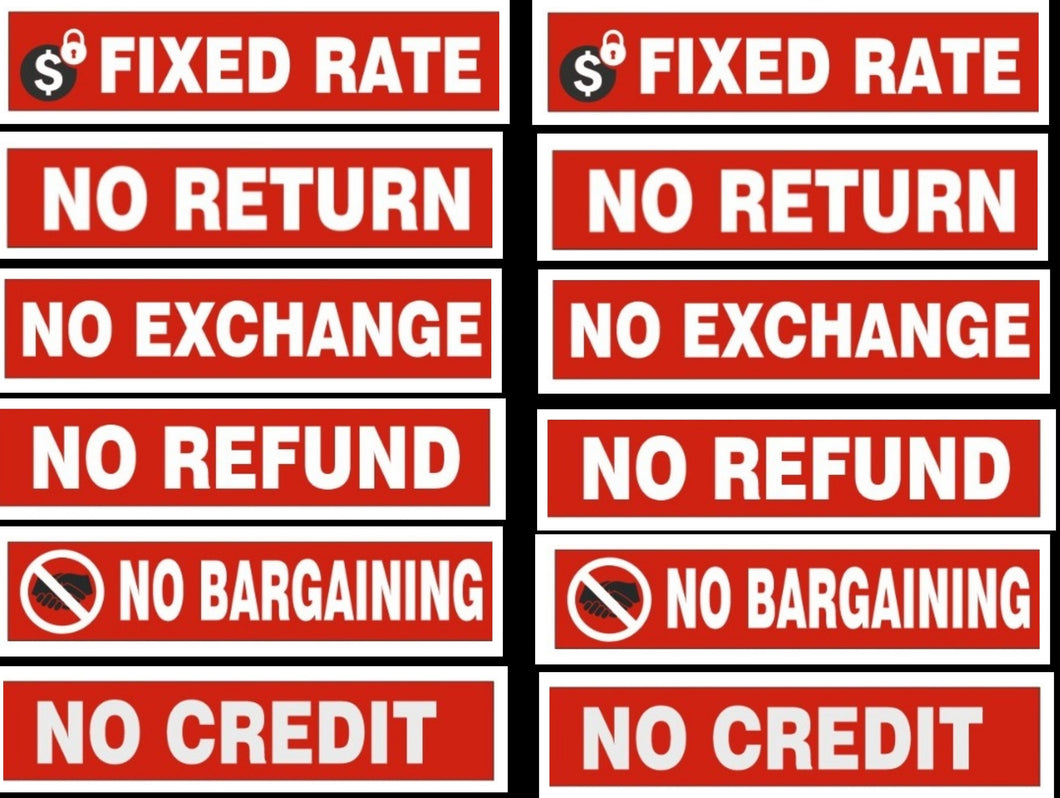 No Refund Fixed Rate No Return No Credit Sticker Signage Sign Warning for Shop office Business - Combo Value Pack