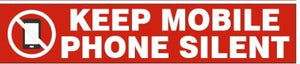 Keep Mobile Phone Silent Sticker Signage Sign Warning for Shop office